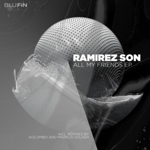 Ramirez Son - All My Friends EP (2020)
