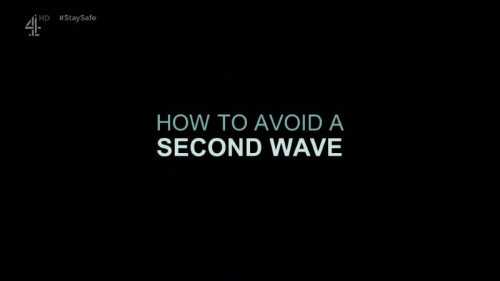 Channel 4 - How to Avoid a Second Wave (2020)