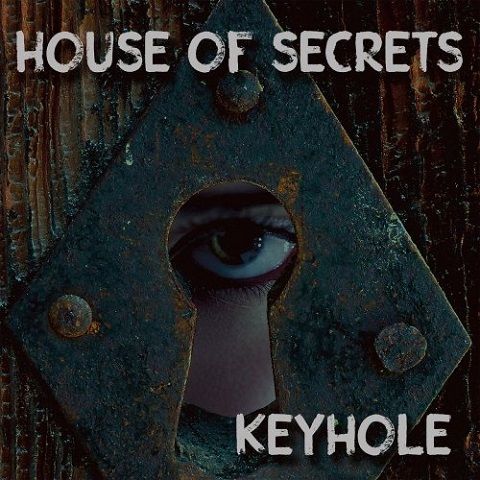 House of Secrets - Keyhole (2020)