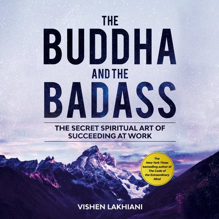 Mindvalley - Vishen Lakhiani - The Buddha and the Badass