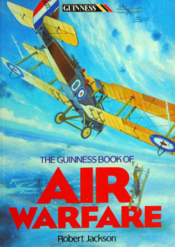 The Guinness Book of Air Warfare