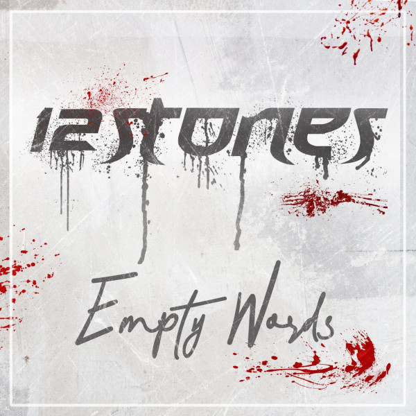 12 Stones - Empty Words (Single) (2020)