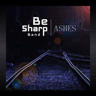 Be Sharp Band - Ashes(2020) Lossless