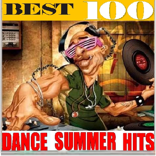 Best 100 Dance Summer Hits (2020)