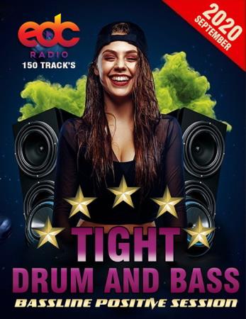 Tight Drum And Bass: Bassline Positive Session (2020)