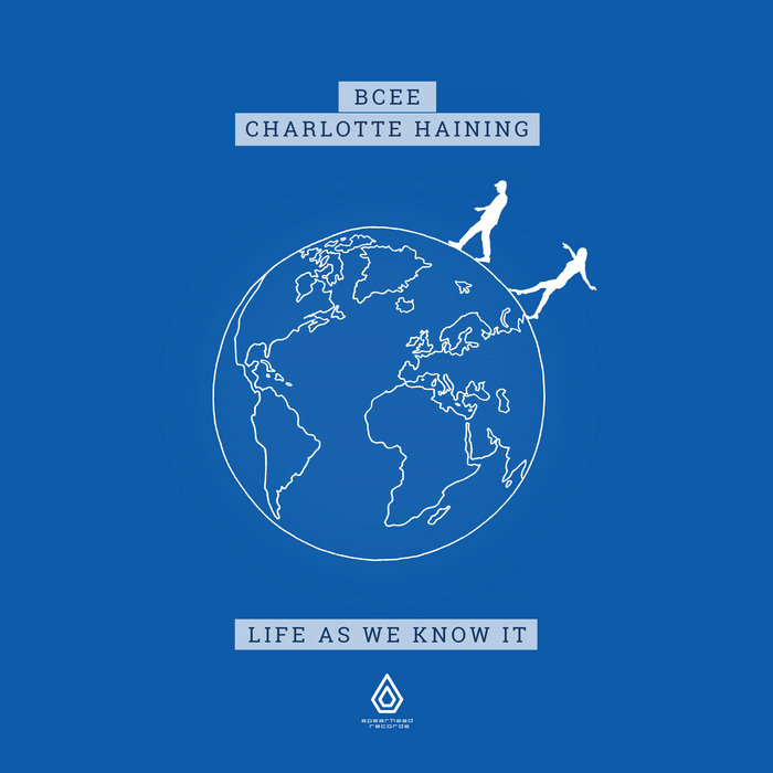 BCee & Charlotte Haining - Life As We Know It (2020)
