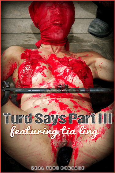 Turd Says Part Three - Tia Ling (RealTimeBondage/2020/HD)