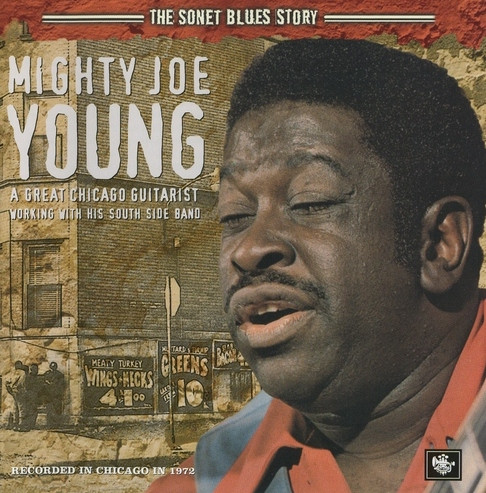 Mighty Joe Young - The Sonet Blues Story (1972)(Remastered, 2005) lossless