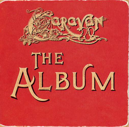 Caravan - The Album 1980