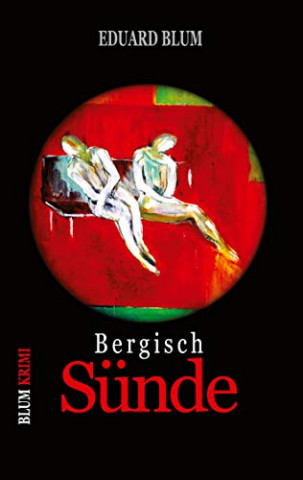 Cover: Blum, Eduard - Bergisch Suende