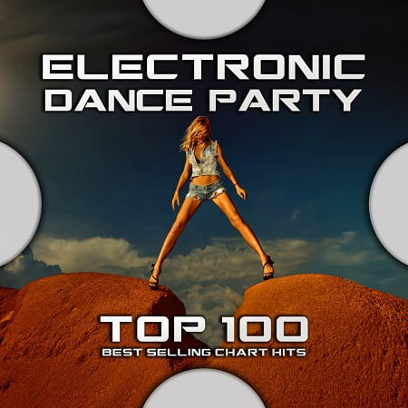 Electronic Dance Party Top 100 Best Selling Chart Hits (2020)