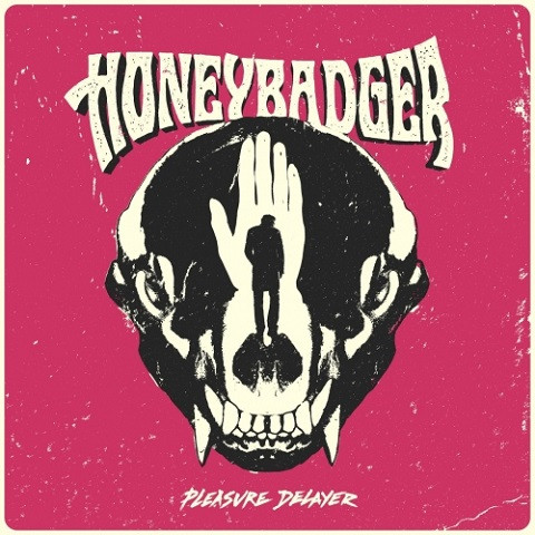 Honeybadger - Pleasure Delayer (2020) 