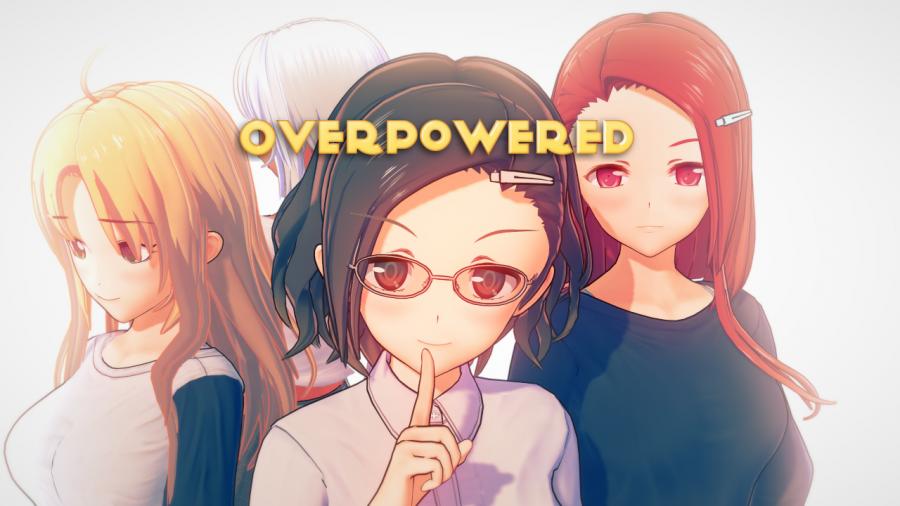 Overpowered Ep. 6 by YoshiGames