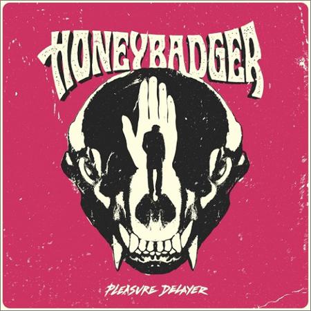 Honeybadger - Pleasure Delayer (18.09.2020)