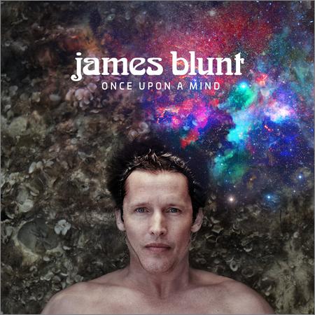 James Blunt - Once Upon A Mind (Time Suspended Edition) (2020)