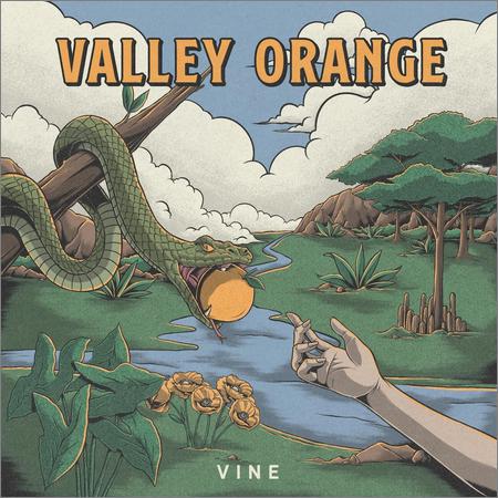 Valley Orange - Vine (2020)