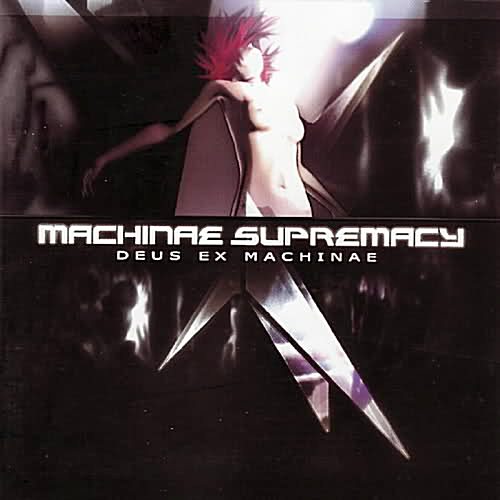 Machinae Supremacy - Deus Ex Machinae 2004