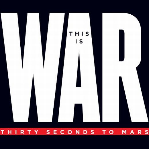 30 Seconds to Mars - This Is War (Deluxe Version) 2010
