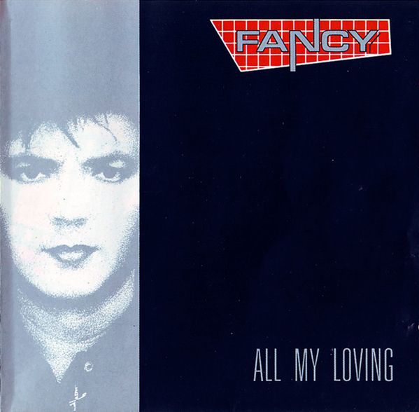 Fancy - All My Loving (1989) (LOSSLESS)