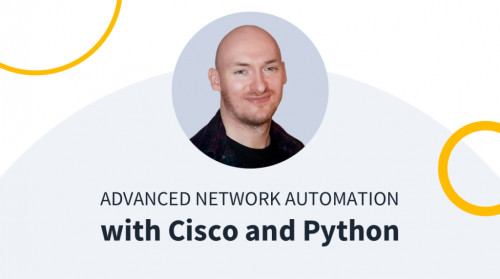 CBT Nuggets - Advanced Network Automation with Cisco and Python Online Training