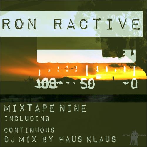 Ron Ractive - Mixtape Nine (Including Continuous DJ Mix By Haus Klaus) (2020)