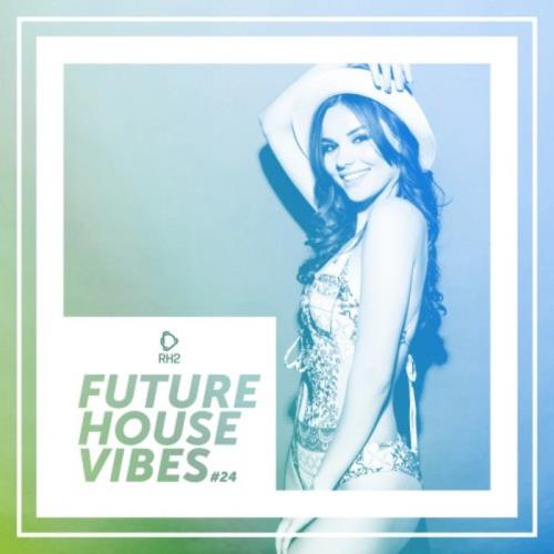 Future House Vibes Vol 24 (2020)