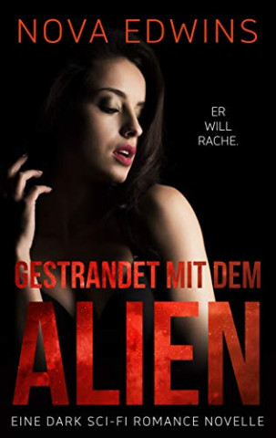 Cover: Edwins, Nova - Tedoleraner 04 - Gestrandet mit dem Alien