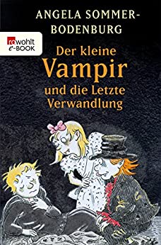 Cover: Sommer-Bodenburg, Angela - Der kleine Vampir 20 - und die Letzte Verwandlung