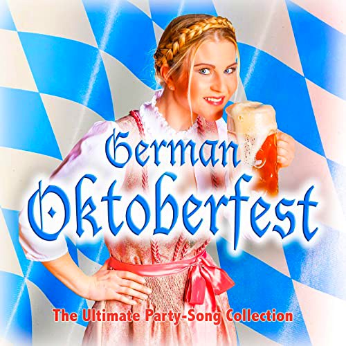 German Oktoberfest. The Ultimate Party-Song Collection (2020)