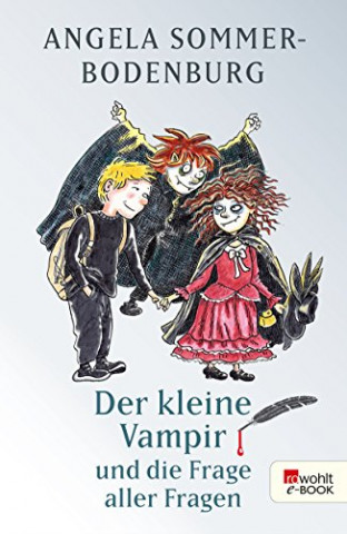 Cover: Sommer-Bodenburg, Angela - Der kleine Vampir 21 - und die Frage aller Fragen