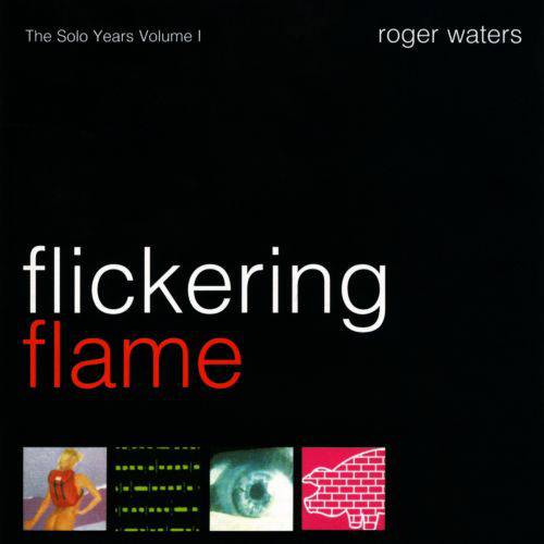 Roger Waters - Flickering Flame 2003 (Lossless+Mp3)