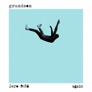 grandson, Zero 9:36 - Again (Single) (2020)