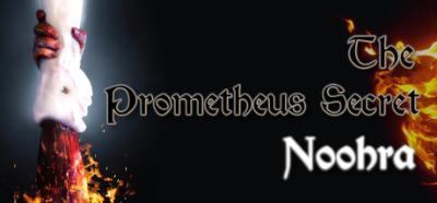 The Prometheus Secret Noohra v1.32-PLAZ