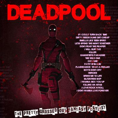 VA - Deadpool - The Pretty Grossed Out Fantasy Playlist - (2018-06-07)