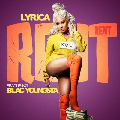 Lyrica Anderson - Rent (feat. Blac Youngsta) - (2018-02-16)