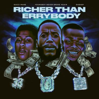 Gucci Mane - Richer Than Errybody (feat. YoungBoy Never Broke Again & DaBaby) - (2019-09-13)