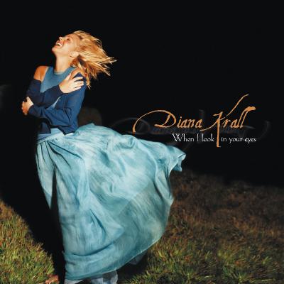 Diana Krall - When I Look In Your Eyes - (1999-01-01)