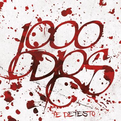  1000 Odios - Te Detesto - (2016-05-13)
