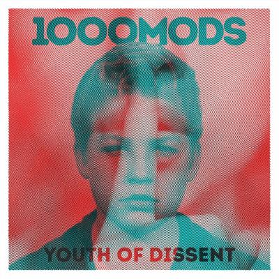  1000mods - Youth of Dissent - (2020-04-24)