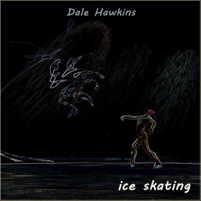 Dale Hawkins - Ice Skating - (2019-05-21)