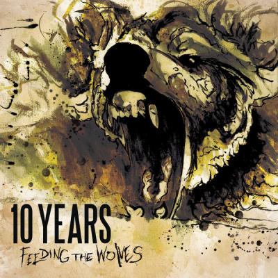 10 Years - Feeding The Wolves - (2010-01-01)