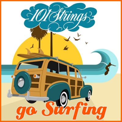 101 Strings Orchestra - 101 Strings Go Surfin' - (2012-01-01)