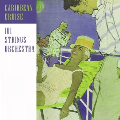101 Strings Orchestra - Caribbean Cruise - (2016-02-19)
