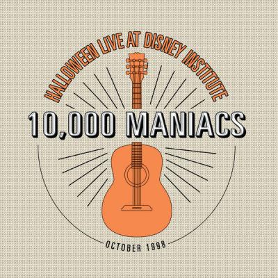 10,000 Maniacs - Halloween Live at Disney Institute, October 1998 - (2020-06-05)