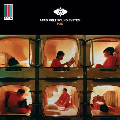 Afro Celt Sound System - Pod - (2015-05-01)