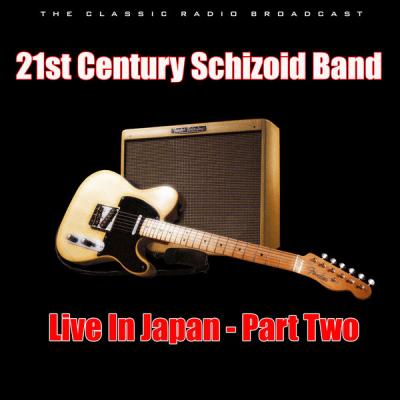 21st Century Schizoid Band - Live In Japan - Part Two - (2020-02-04)