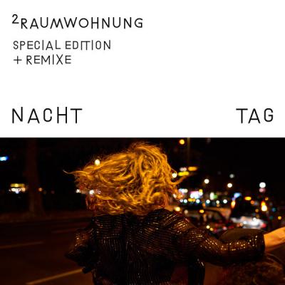 2Raumwohnung - Nacht und Tag (Special Edition) - (2018-06-15)