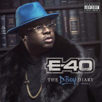 E 40 - E-40 - The D-Boy Diary  Book 2 - (2017-02-25)