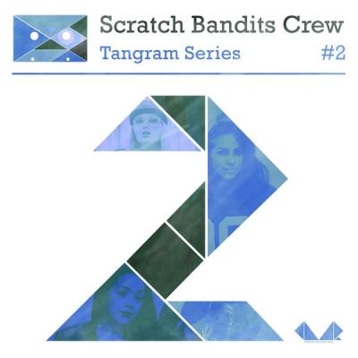 Scratch Bandits Crew - Tangram Series, Vol. 2 - (2017-06-22)