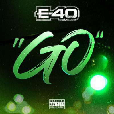E 40 - Go - (2020-04-10)